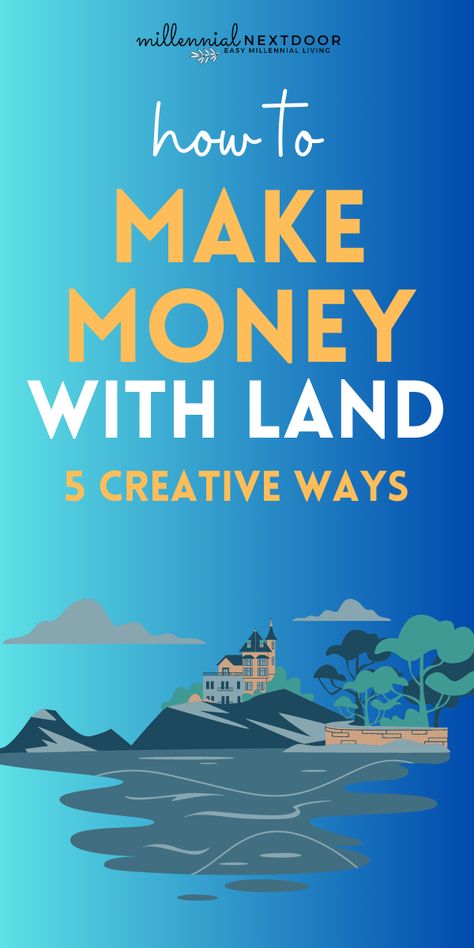 5 Real Ways How to Make Money with Land Making Money Off Your Land, Buying Farm Land, Farming Business Ideas, Agriculture Business Ideas, Agricultural Business Ideas, Seasonal Business Ideas, Land Development Ideas, Buying Land To Build A House, Farming Ideas Agriculture