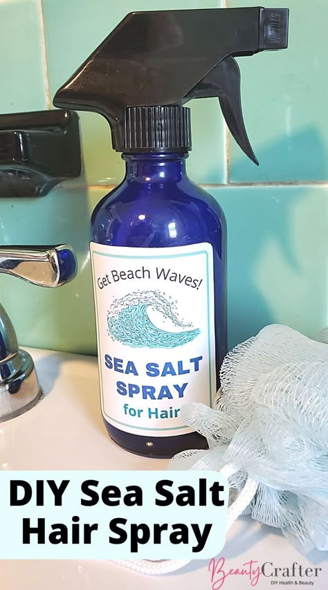 DIY Sea Salt spray for hair Beach Wave Spray Diy, Diy Sea Salt Hair Spray, Diy Beach Waves Hair, Diy Salt Spray, Best Hair Spray, Diy Beach Waves, Salt Spray For Hair, Diy Sea Salt Spray, Sea Salt Hair Spray