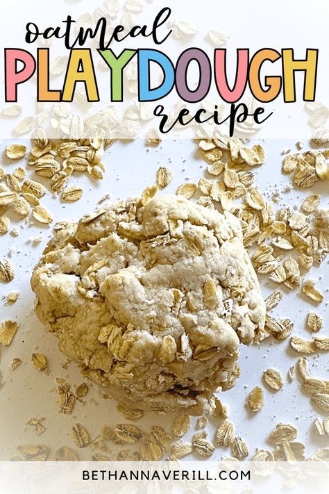 Easy and Fun Oatmeal Playdough Recipe for Preschoolers 10 Oatmeal Playdough Recipe, Edible Playdough, Educational Activities For Preschoolers, Sensory Activity, Playdough Recipe, Pretend Food, Homemade Playdough, Oatmeal Recipes, Play Dough