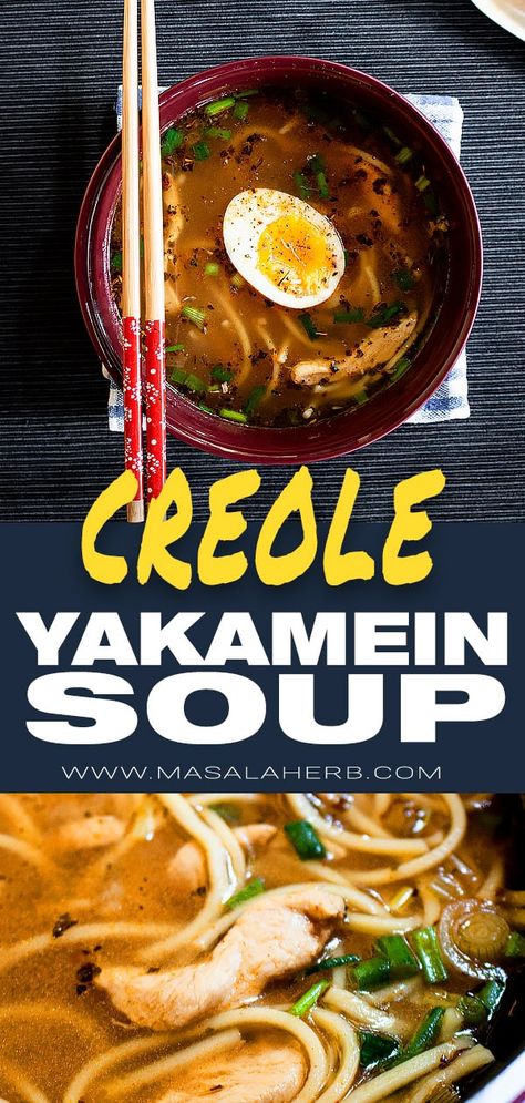 Yat Gaw Mein or Yakamein is a popular Chinese creole flavored clear broth soup. This soup is stuffed with amazing flavors, enhanced with egg noodles, chicken and garnished with a soft boiled egg. perfect easy one-pot weeknight dinner idea all year round! masalaherb.com #creole #chinese #soup Yakamein Recipe, Egg Noodles Chicken, Clear Broth Soups, Broth Soup, Noodles Chicken, Soft Boiled Egg, Ramen Soup, Louisiana Recipes, Chinese Soup