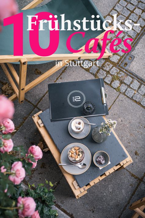 Wo gibt es das beste Frühstück in Stuttgart? Ich zeige dir meine 10 liebsten Cafés und Locations für guten Kaffee, leckeres Frühstück und den besten Start in den Tag! Brunch Spots, Lunch Snacks, My Town, Highlights, Cafe