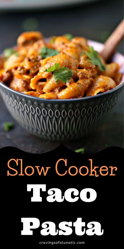 Slow Cooker Taco Pasta, Cheesy Dinner, Pasta Macaroni, Crockpot Taco, Slow Cooker Taco, Quinoa Burger, Slow Cooker Pasta Recipes, Crock Pot Tacos, Slow Cooker Pasta