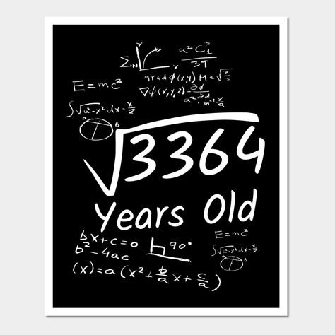 Cool 58 birthday themed design featuring math equations and the caption v3364 years old -- Choose from our vast selection of art prints and posters to match with your desired size to make the perfect print or poster. Pick your favorite: Movies, TV Shows, Art, and so much more! Available in mini, small, medium, large, and extra-large depending on the design. For men, women, and children. Perfect for decoration.