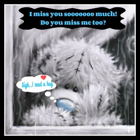 I Miss You Sooooo Much! Do you miss me too? love love quotes quotes hug miss you love quote friend teddy bear greeting miss you quote miss you comment I Miss You Too, Cute Teddy Bear Pics, Teddy Bear Quotes, Hello Quotes, Love Love Quotes, Promise Quotes, Missing My Love, Teddy Bear Images, Bear Quote