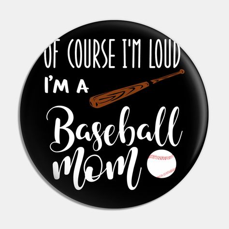 Show off your baseball mom pride with this cute Of Course I'm Loud I'm A Baseball Mom design. Great for moms who are always there for their kid's baseball games and are the loudest cheerleader there -- Choose from our vast selection of pins to match with your desired size to make the perfect custom pin. Pick your favorite: Movies, TV Shows, Art, and so much more! Available in small and large. Perfect to wear or to decorate your bag or backpack with. Baseball Games For Kids, Mom Pride, Mom Design, Kids Baseball, Baseball Games, Baseball Mom, Custom Pins, Of Course, Cheerleading