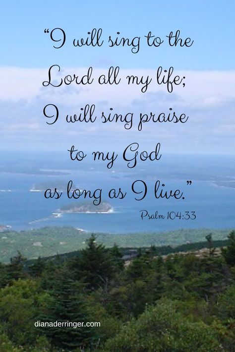 Scripture Love, Praise Quotes, Encouraging Bible Quotes, Psalms Quotes, Psalm 104, Singing Quotes, Praise Music, Bible Verse Pictures, Sing To The Lord