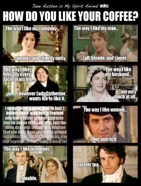 How do you like your coffee? Jane Austin, Pride Prejudice, Jane Austen Books, Movie Memes, Mr Darcy, Colin Firth, Classic Literature, Period Dramas, Pride And Prejudice