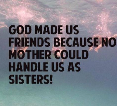 Sister from another mister Sister From Another Mister Quotes, Quotes About True Friendship, Soul Sister Quotes, Sister From Another Mister, Strong Love Quotes, Winning Quotes, Sister Quotes Funny, True Quotes About Life, Big Sisters