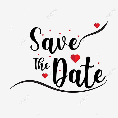 Save The Date Logo Png, Save The Date Png Templates, Save The Date Stickers, Save The Date Quotes, Save The Date Frame, Save The Date Background Design, Save The Date Png, Save The Date Fonts, Illustration Save The Date