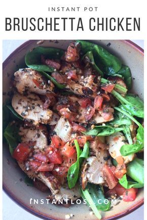 AP- Instant Pot Bruschetta Chicken - Instant Loss - Conveniently Cooking Your Way To Weight Loss Brittany Williams, Apartment Meals, Ip Chicken, Chicken Bruschetta, Instant Loss, Clean Dinner, Crockpot Express, Instapot Meals, Bruschetta Chicken