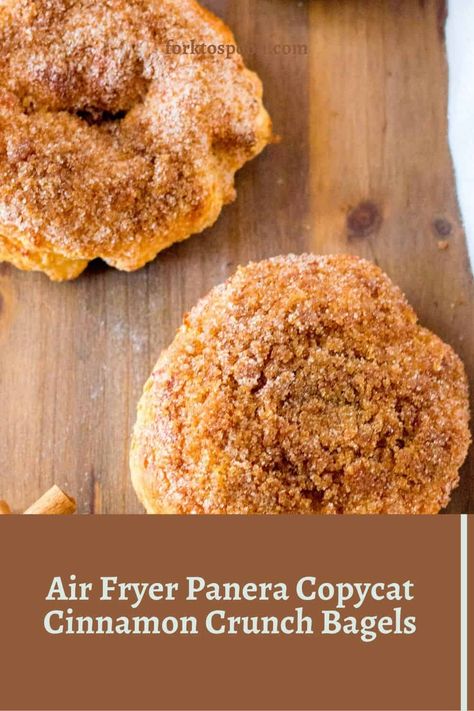 Air Fryer Panera Copycat Cinnamon Crunch Bagels Sweet Bagel Recipe, Cinnamon Crunch Bagel Recipe, Cinnamon Crunch Bagel, Bagels Recipe Homemade, Bagels Easy, Cinnamon Bagels, Panera Copycat, Bread Cinnamon, Bagels Recipe