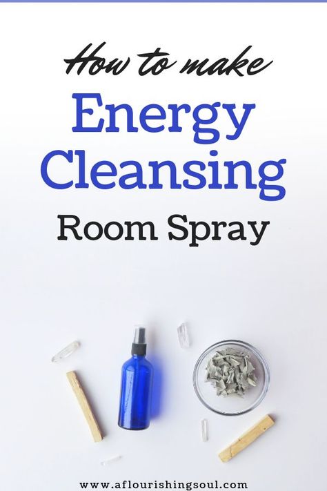 Crystal Room Spray Diy, Diy Cleansing Spray, Negative Energy Cleanse Spray, Diy Sage Spray, Cleansing Spray Witchcraft, Energy Clearing Spray, Clearing Spray, Soul Cleansing, Smudge Spray