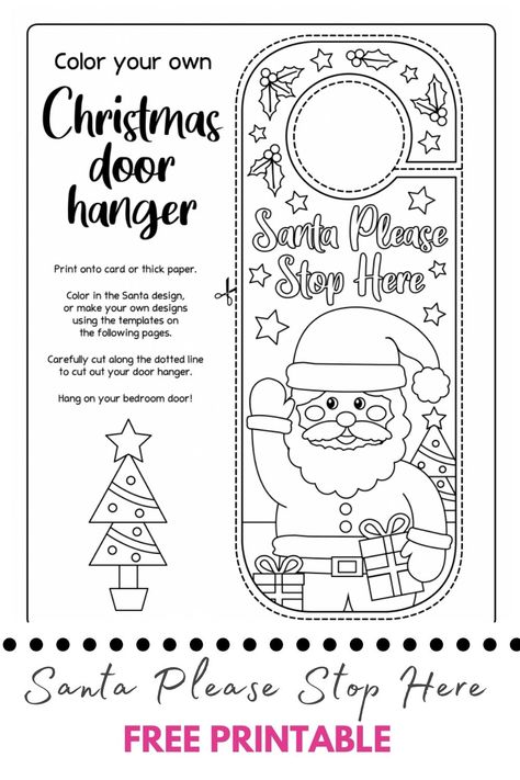 Christmas Door Hangers, Santa Stop Here Sign, Christmas Worksheets, Preschool Christmas Crafts, Santa Crafts, Christmas School, Preschool Christmas, Christmas Door Hanger, Christmas Break