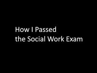 Lcsw Supervision, Clinical Social Work Exam, Lcsw Exam Prep, Lmsw Exam, Social Work License, Social Work Theories, Aswb Exam, Lcsw Exam, Exam Help