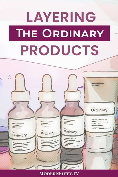 Order Of The Ordinary Skin Care Products, Skin Care 50s Anti Aging, Skincare For Over 50, How To Layer The Ordinary Products, Skincare Routine For Over 50, Ordinary Skincare Routine For Aging, The Ordinary Anti Aging Routine, The Ordinary Skincare Routine Anti Aging, The Ordinary Skincare Routine Order