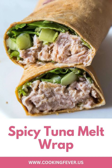 Tuna Wraps, Tuna Wrap, Healthy Wraps, Lost 100 Pounds, Quit Drinking, Spicy Tuna, Tuna Recipes, Healthy Food Choices, Wrap Recipes