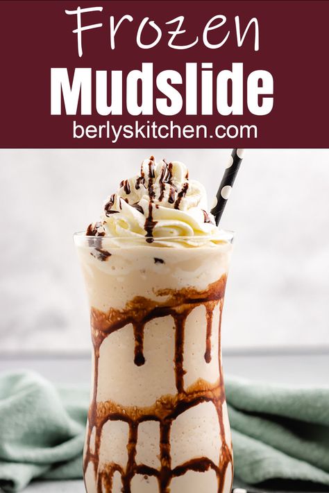 This Frozen Mudslide recipe is the ultimate in boozy dessert drinks. Blended vanilla ice cream, Bailey's, Kahlua, and vodka take this classic cocktail to the next level. #berlyskitchen Mudslide Recipe Alcohol, Mud Slide Drink Recipe, Mud Slide, Mudslide Recipe, Kahlua Drinks, Baileys Irish Cream Recipes, Fun Beverages, Baileys Drinks, Frozen Drink Recipes