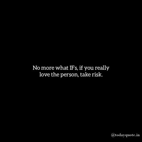 Love Quotes Love Is Worth The Risk Quotes, Take A Risk Quotes Love Feelings, Risk Love Quotes, Quotes About Taking Risks In Love, Taking A Risk Quotes Love, Taking Risks Quotes Relationships, Love Risk Quotes, Taking Risks Quotes, Risk Quotes