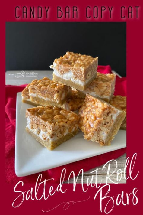 Salted Nut Roll Bars, Nut Roll Bars, Salted Nut Roll, Salted Nut Rolls, Payday Candy Bar, Nut Roll, Copy Cat Recipe, Candy Bar Recipe, Nut Rolls