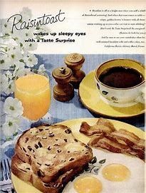 vintage breakfast table ads - Search Images Raisin Toast, Retro Breakfast, Vintage Breakfast, Vintage Baking, Breakfast Toast, Sleepy Eyes, Food History, Food Ads, Retro Recipes