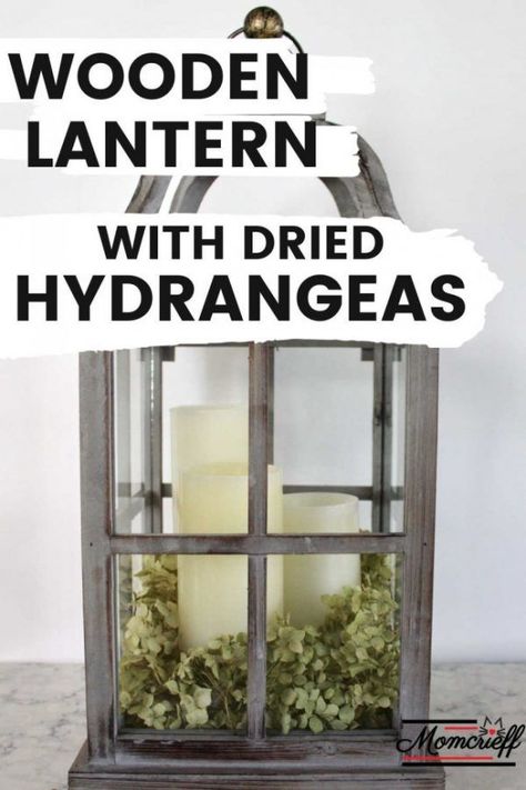 A pretty lantern using natural elements for your late summer or fall decor. Sharing tips on how to use what you have, especially dried hydrangeas, to make a pretty decor display focusing on your lantern. Summer Lantern Decor, Fall Lantern, Wooden Lantern, Garden Lantern, Weddings Idea, Faux Candles, Lantern Decor, Lantern Ideas, Dried Hydrangeas