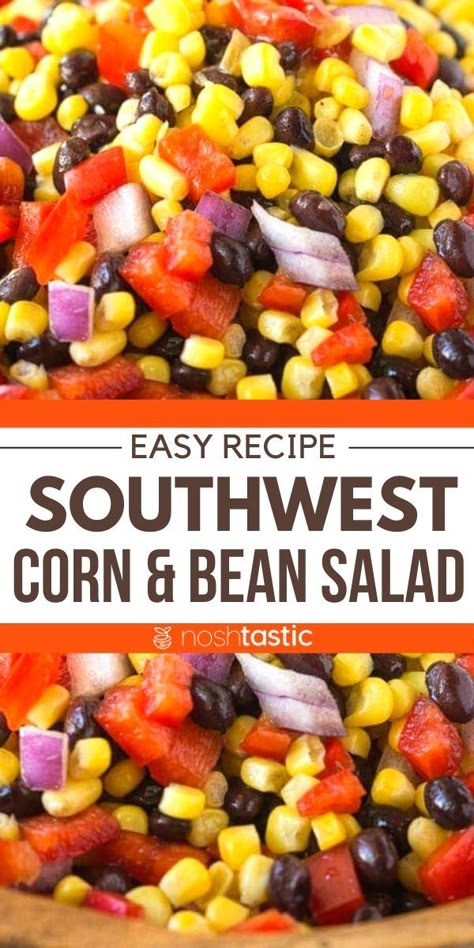 Bean Salad Recipes Healthy, Bean Salad Recipes Easy, Southwest Corn, Corn Salad Recipe Easy, Corn And Bean Salad, Black Bean And Corn Salad, Bean And Corn Salad, Black Bean Corn Salad, Healthy Corn