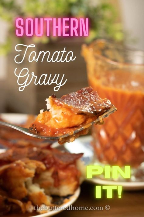 Best Gravy Recipe, Tomato Gravy Recipe, Homemade Gravy Recipe, Rotel Recipes, Best Tomato Soup, Red Gravy, Lent Recipes, Tomato Gravy, Southern Dishes