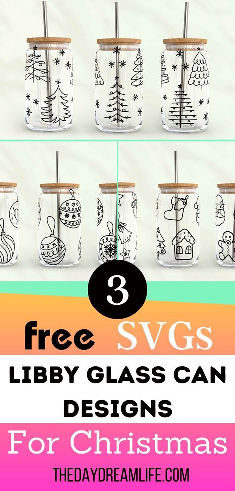 The Gift of Creativity: Discover 3 Free Libby Glass Can SVG Designs for the Holidays - The DayDream Life Diy Glass Tumbler Gift Ideas, Cricut Glass Cups, Christmas Svg Files Free, Glass Can Svg, Apple Tea, Cup Decal, Libbey Glass Can, Christmas Cup, Decal Paper