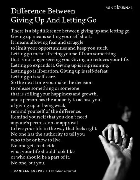 There’s A Difference Between, Fear Of Letting Go, I Let Go Of What No Longer Serves Me, Self Liberation, Let Go Of What No Longer Serves You, Things To Live By, Things To Let Go Of, Free Yourself Quotes, Meaning Life Quotes