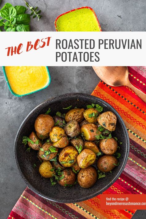 Potatoes make an appearance on every menu in Peru - from the smallest village café to the most elegant fine dining restaurant. These Andean-style Roasted Peruvian Potatoes (papas asadas peruanas) are my American interpretation of the roasted potatoes I enjoy on my annual trip to Peru. #BeyondMereSustenance #PeruvianPotatoRecipes #PeruvianInspiredPotatoRecipes #AmericansCookingPeruvian #PeruvianPotatoDish #PurplePeruvianPotatoes #RoastedPeruvianPotatoes Peruvian Thanksgiving Recipes, Peruvian Sides Recipes, Peruvian Sides, Huancaina Sauce, Yellow Sauce, Peruvian Potatoes, Cultural Recipes, Trip To Peru, Peruvian Dishes