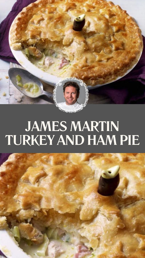 James Martin Turkey And Ham Pie Turkey Ham And Leek Pie, Leftover Turkey And Ham Pie, Turkey And Ham Pie Recipe, Turkey And Gammon Pie, Leftover Turkey And Ham Recipes, Turkey And Ham Pie, Ham And Leek Pie, Christmas Leftovers Recipes, Ham Pie