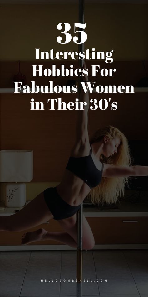 Goals For Women In 30s, It Girl Hobbies, Healthy Hobbies For Women, List Of Hobbies To Try For Women, 5 Hobbies You Need, Feminine Hobbies For Women, Hobbies For Women In Their 30s At Home, Hobbies For Women In Their 30s, Cool Hobbies To Try