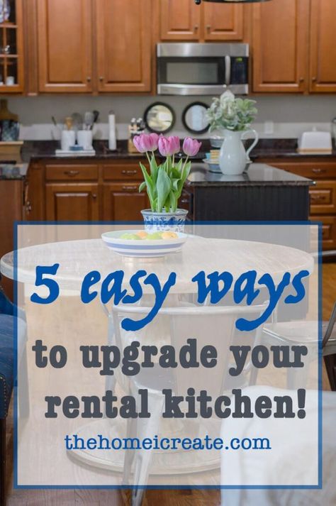 5 easy ways to upgrade your rental kitchen! - The Home I Create Easy Kitchen Renovations, Rental Makeover, Kitchen Renovation Diy Ideas, Easy Home Diy Upgrades, Rental Kitchen Makeover, Apartment Hacks, Rental Kitchen, Home Building Tips, Diy Kitchen Renovation