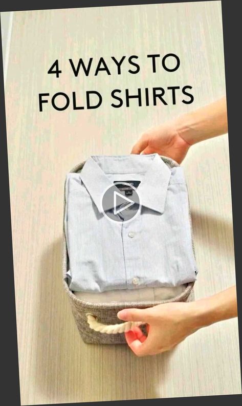 Folding Button Up Shirts, Packing Shirts Hacks, Shirt Folding Hacks Space Saving, How To Fold A Dress Shirt, How To Hang Shirts To Save Space, Shirts Folding Hacks, Shirt Folding Ideas, Shirts Folding Ideas, How To Fold Sleeveless Shirts