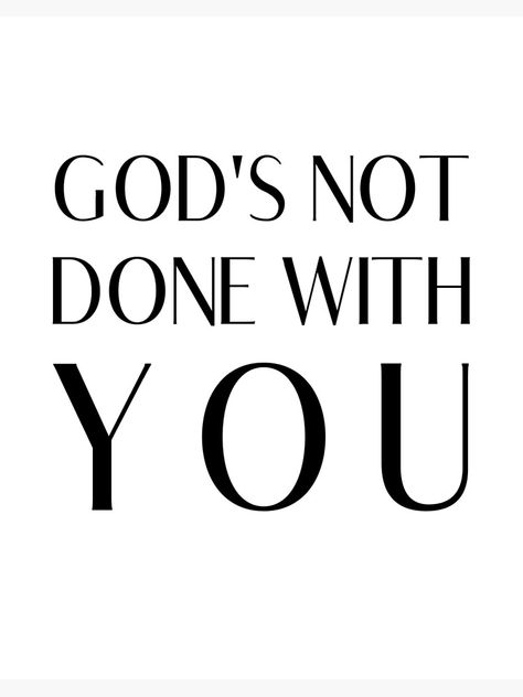 God is not done with you God Is Not Done With You, Gods Not Done With You, Jesus Wallpapers, Ephesians 6 12, God Things, High Places, Giving Up On Life, Bible Says, Jesus Wallpaper