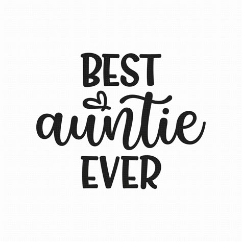 Best Aunt Ever Shirt, Fall Manifestation, Auntie Life, Auntie Quotes, Aunt Quotes, Wood Discs, Best Aunt Ever, Best Auntie Ever, Aunt Shirt