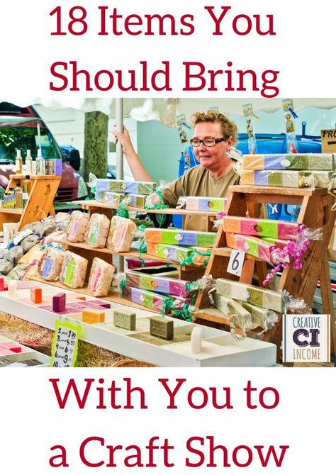 For all of our small business owners who participate in craft and trade shows. Check this out: 18 Items You Should Bring with You to a Craft Show Making Money money making ideas Craft Show Booths, Craft Show Booth, Craft Fairs Booth, Craft Booth Displays, Craft Stalls, Craft Fair Displays, Craft Display, Craft Show Displays, Craft Show