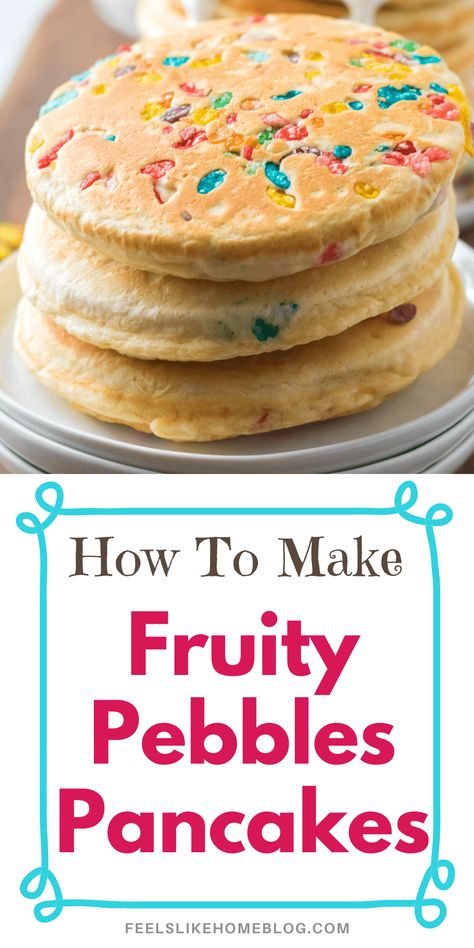 Fruity Pepples, Fun Pancakes, Fruity Pebbles Cereal, Kids Cereal, Flavored Pancakes, Birthday Sleepover, Waffle Maker Recipes, Pancake Recipe Easy, Favorite Recipes Dinner