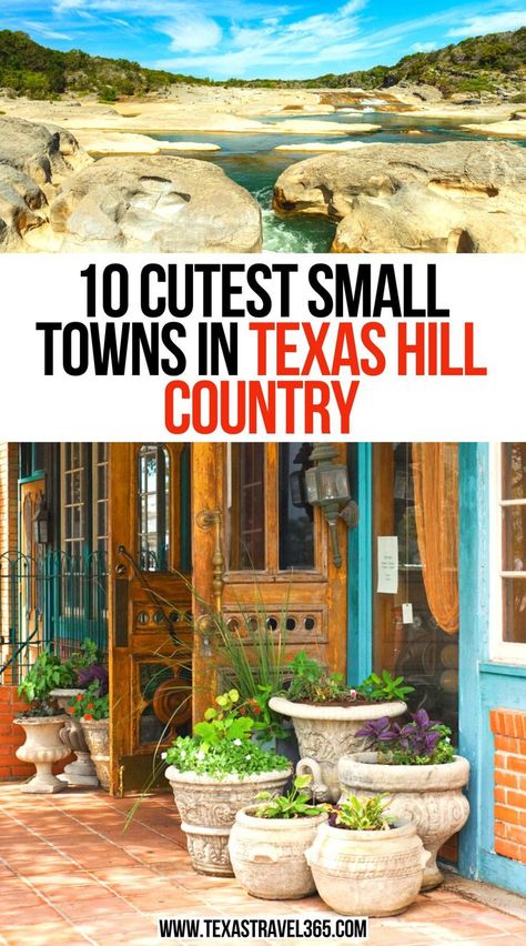 10 Cutest Small Towns in Texas Hill Country Things To Do In Texas, Hill Country Texas, Country Vacation, Texas Vacation, Vacay Ideas, Travel Texas, Texas Vacations, Texas Towns, Texas Hills