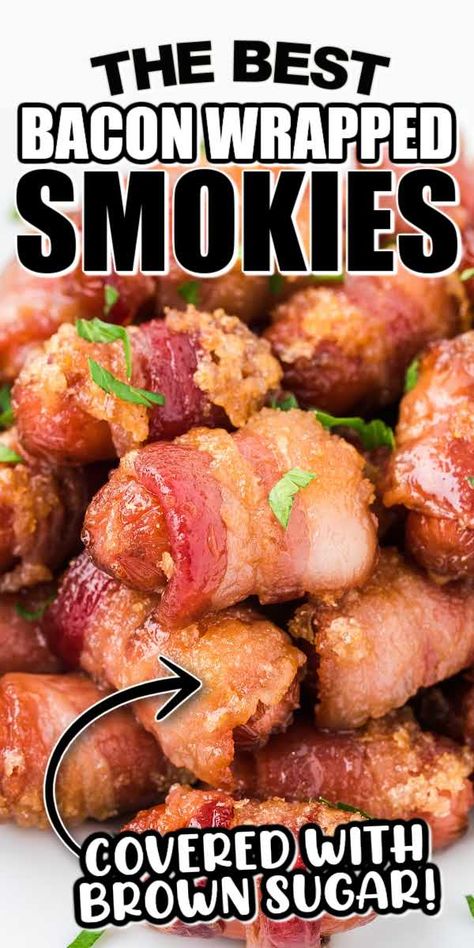 Brown Sugar Bacon Wrapped Smokies, Cocktail Smokies, Wrapped Smokies, Bacon Wrapped Pineapple, Smokies Recipe, Bacon Wrapped Smokies, Cocktail Sausages, Brown Sugar Bacon, Classic Appetizers