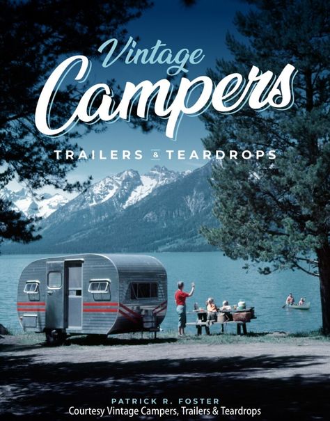 Serro Scotty, Classic Campers, Slide In Camper, Trailer Living, Vintage Campers Trailers, Living On The Road, Vintage Campers, Park Models, Book Vintage