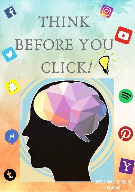 Think Before You Click ! Digital Poster About Netiquette, Trends And Issues In Ict Collage, Slogan About Technology, Netiquette Poster Drawing, Netiquette Poster Design, Think Before You Click Slogan, Think Before You Click Poster, Think Before You Click, Think Before You Click Poster Slogan