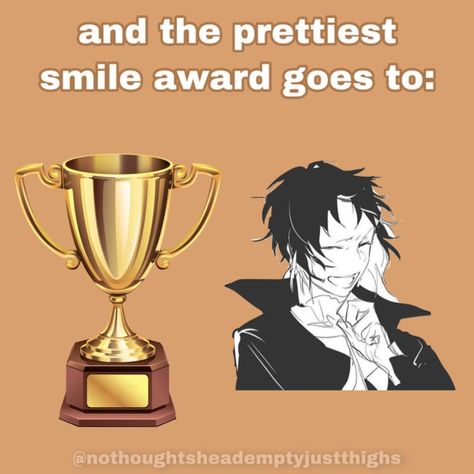 Akutagawa Smiling, Bsd Funny, Akutagawa Ryunosuke, Silly Dogs, Pretty Smile, Bongou Stray Dogs, Stray Dogs Anime, Really Funny Joke, Dog Memes