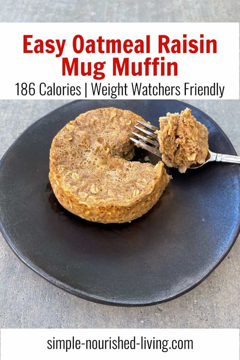 Homemade Microwave Meals, Muffin Oatmeal, Oatmeal Raisin Muffins, Ww Breakfast Recipes, Ww Bread, Mug Muffin, Microwave Oatmeal, Greek Yogurt Oatmeal, Yummy Oatmeal