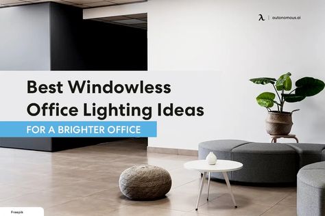 Lighting For Office With No Windows, Office No Windows Ideas, Windowless Office Decor, Office Without Windows Ideas, Small Office Lighting Ideas, Small Office No Windows, Home Office No Windows, No Window Office, Office With No Windows Ideas