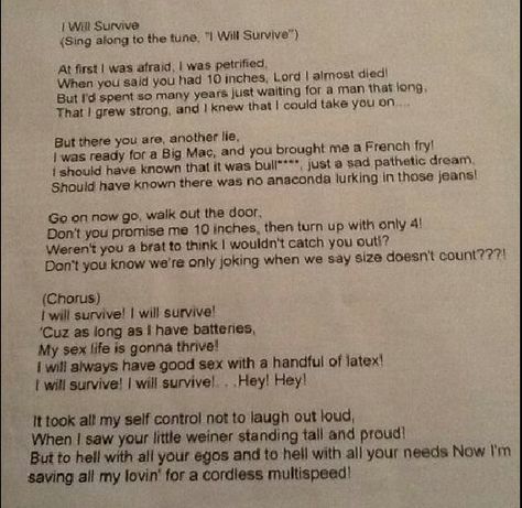 Parody I Will Survive Tune Adult Humor Lyrics Karaoke Lol Humor Jokes Funny I Will Survive, Jokes Funny, Grow Strong, Music Lyrics, Say You, Karaoke, Funny Jokes, Singing, Humor