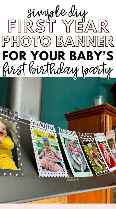 Easy DIY First-Year Monthly Photo Banner - Everyday She Moms First Birthday Monthly Photo Display, Picture Banner Diy 1st Birthdays, Monthly Banner First Birthday, Diy 12 Month Photo Display, Monthly Photo Banner, Diy Birthday Banner, Crafting Corner, Monthly Pictures, Monthly Baby Pictures