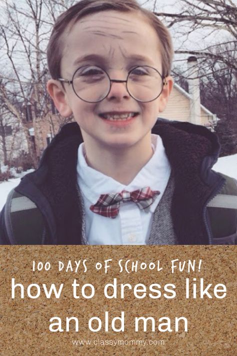 Easy and creative dress up idea to celebrate 100 days of school. #dressup #100daysofschool #school Old Man Costume, Drawing Wrinkles, Dress Up For Boys, Mountains Drawing, Creative Dress, Drawing Dress, 100 Day Of School Project, 100 Days Smarter, School Costume