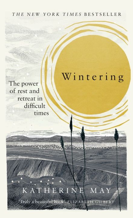 Wintering Katherine May, Elizabeth Gilbert, Seasons Of Life, Difficult Times, Bbc Radio, Reading Material, Amazon Book Store, Book Nooks, Inspirational Books