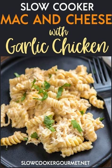 Slow Cooker Mac And Cheese, Crockpot Mac And Cheese, Homemade Mac And Cheese, Crock Pot Cooking, Easy Slow Cooker, Chicken Crockpot Recipes, Filling Recipes, Garlic Chicken, Slow Cooker Chicken